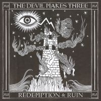 Devil Makes Three The - Redemption & Ruin in the group CD / Country at Bengans Skivbutik AB (1969056)