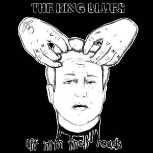 King Blues - Off With Their Hands in the group VINYL / Rock at Bengans Skivbutik AB (1969074)