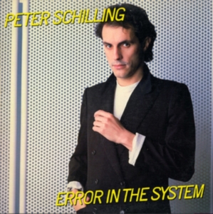 Schilling Peter - Error In The System - Expanded in the group OTHER / Övrigt / at Bengans Skivbutik AB (1969130)