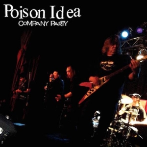 Poison Idea - Company Party in the group CD / Rock at Bengans Skivbutik AB (1969516)