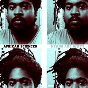 Afrikan Sciences - Means And Ways in the group VINYL / Hip Hop at Bengans Skivbutik AB (1969528)
