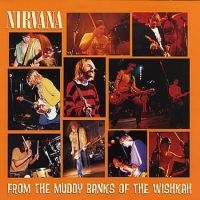 Nirvana - From The Muddy Banks Of Wishkah (2L in the group VINYL / Pop-Rock at Bengans Skivbutik AB (1971746)