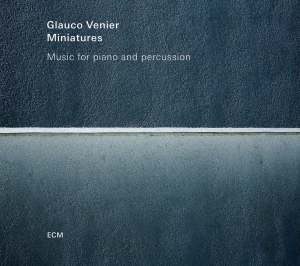 Glauco Venier - Miniatures in the group CD / Jazz at Bengans Skivbutik AB (1978027)
