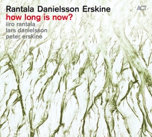 Rantala Iiro / Danielsson Lars / - How Long Is Now? in the group CD / Jazz at Bengans Skivbutik AB (1978029)