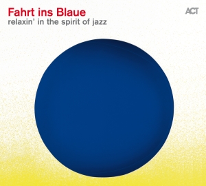 Various - Fahrt Ins Blaue, Relaxin' In The Sp in the group CD / Jazz at Bengans Skivbutik AB (1978030)