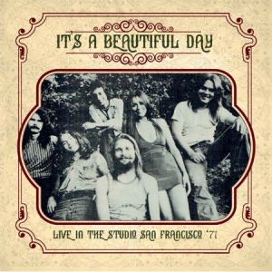 It's A Beautiful Day - Live In The Studio San Fransisco '7 in the group CD / Pop-Rock at Bengans Skivbutik AB (1981965)