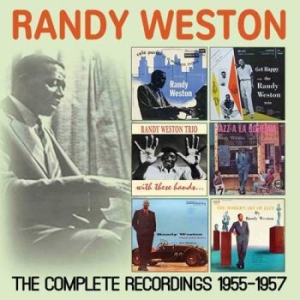 Weston Randy - Complete Recordings 1955-1957 (3 Cd in the group CD / Jazz at Bengans Skivbutik AB (1991374)