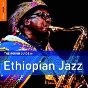 Blandade Artister - Rough Guide To Ethiopian Jazz in the group CD / Jazz at Bengans Skivbutik AB (1993046)