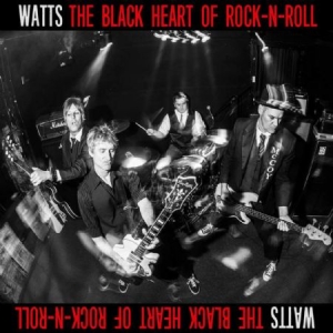 Watts - Black Heart Of Rock'n'roll in the group CD / Rock at Bengans Skivbutik AB (1993048)