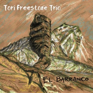 Freestone Tori (Trio) - El Barranco in the group CD / Jazz at Bengans Skivbutik AB (1993131)