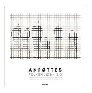 Anföttes - Folkemusikk 2.0 in the group CD / Elektroniskt at Bengans Skivbutik AB (1993235)