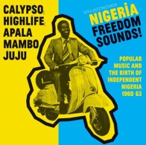 Blandade Artister - Nigeria Freedom Sounds in the group CD / Elektroniskt at Bengans Skivbutik AB (1994775)