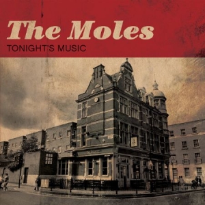 Moles - Tonight's Music in the group CD / Rock at Bengans Skivbutik AB (2003872)