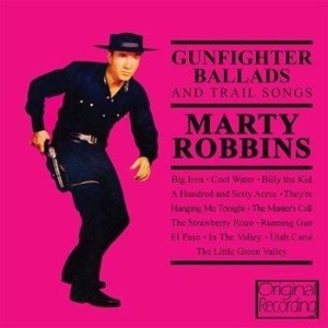 Robbins Marty - Gunfighter Ballads And Trail Songs in the group OTHER / MK Test 8 CD at Bengans Skivbutik AB (2004963)