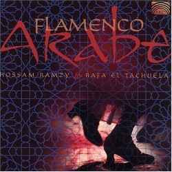 Hossam Ramzy Rafa El Tachuela - Flamenco Arabe in the group CD / Elektroniskt,World Music at Bengans Skivbutik AB (2006153)