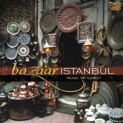 Various Artists - Bazaar Istanbul - Music Of Turkey in the group CD / Elektroniskt,World Music at Bengans Skivbutik AB (2006245)