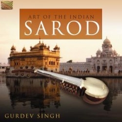 Gurdev Singh - Art Of The Indian Sarod in the group CD / Elektroniskt,World Music at Bengans Skivbutik AB (2006279)