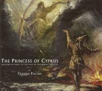 Pacius Fredrik - The Princess Of Cyprus in the group Externt_Lager /  at Bengans Skivbutik AB (2006429)