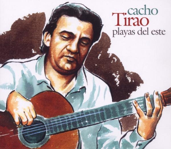 Cacho Tirao - Playas Del Este in the group CD / Worldmusic/ Folkmusik at Bengans Skivbutik AB (2008438)