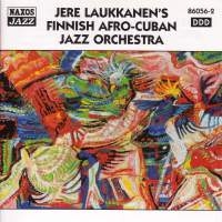 Laukkanen Jere - Cuban Jazzor in the group CD / Jazz at Bengans Skivbutik AB (2010057)