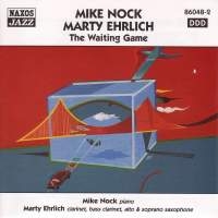 Nock Mike/Ehrlich Marty - The Waiting Game in the group CD / Jazz,Klassiskt at Bengans Skivbutik AB (2010059)