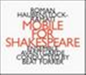 Haubenstock-Ramati - Mobile... Shakespeare in the group Externt_Lager /  at Bengans Skivbutik AB (2010092)