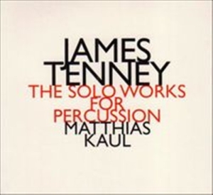 Tenney James - Oeuvres Pour Percussions in the group Externt_Lager /  at Bengans Skivbutik AB (2010143)