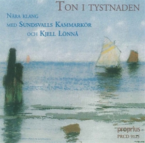 Lönnå Kjell Sundsvalls Kammarkör - Ton I Tystnaden in the group CD / Klassiskt,Övrigt at Bengans Skivbutik AB (2010991)