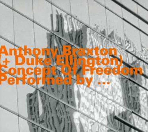 Braxton Anthony - Concept Of Freedom+Ellington in the group CD / Jazz/Blues at Bengans Skivbutik AB (2011233)
