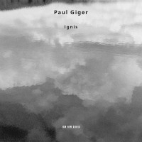 Giger Paul - Ignis in the group Externt_Lager /  at Bengans Skivbutik AB (2012889)