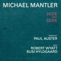 Mantler Michael - Michael Mantler / Paul Auster: Hide in the group Externt_Lager /  at Bengans Skivbutik AB (2012903)