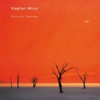 Micus Stephan - Desert Poems in the group CD / Elektroniskt,World Music at Bengans Skivbutik AB (2012905)