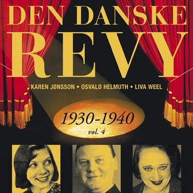 Blandade Artister - Dansk Revy 1930-40, Vol. 4 (Revy 11 in the group CD / Bestsellers at Bengans Skivbutik AB (2013267)
