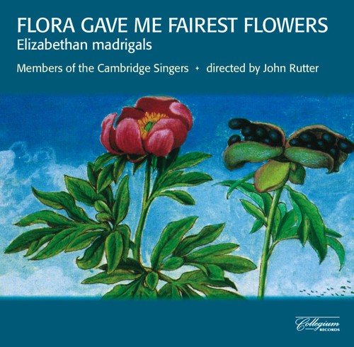 Rutter John/Members Of Cambri - Flora Gave Me Fairest Flowers in the group CD / Klassiskt at Bengans Skivbutik AB (2013417)