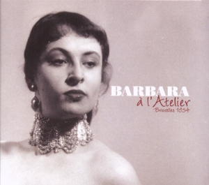 Barbara - A L'atelier-Bruxelles 195 in the group CD / Jazz,Pop-Rock at Bengans Skivbutik AB (2014106)