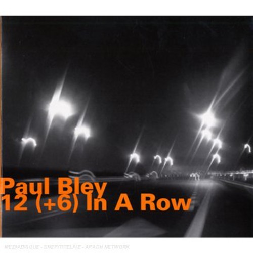 Bley Paul - 12 (+6) In A Row in the group CD / Jazz/Blues at Bengans Skivbutik AB (2014381)