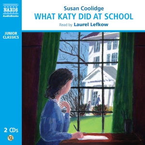 Susan Coolidge - What Katy Did At School in the group CD / Klassiskt,Övrigt at Bengans Skivbutik AB (2014592)