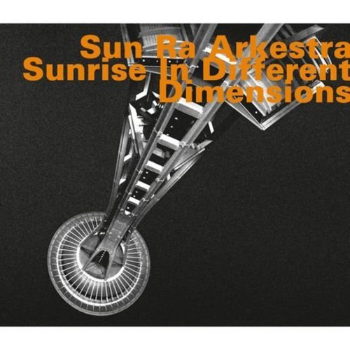 Sun Ra Arkestra - Sunrise In Different Dimensions in the group CD / Jazz/Blues at Bengans Skivbutik AB (2015397)