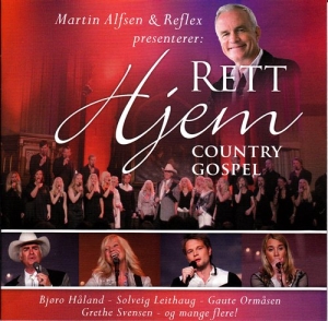 Alfsen Martin & Reflex - Rett Hjem Country Gospel in the group Externt_Lager /  at Bengans Skivbutik AB (2015419)