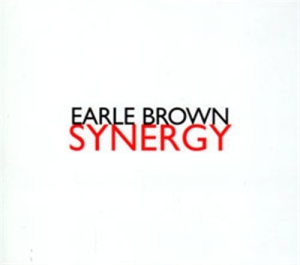 Earle Brown - Synergy in the group Externt_Lager /  at Bengans Skivbutik AB (2015472)