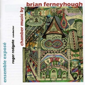 Ferneyhoughbrian - Chamber Music By Ferneyhough in the group Externt_Lager /  at Bengans Skivbutik AB (2016681)