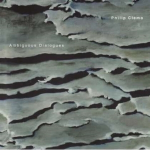 Clemophilip - Ambiguous Dialogues in the group CD / Jazz at Bengans Skivbutik AB (2016802)