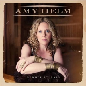 Helm Amy - Didn´t It Rain in the group CD / Country at Bengans Skivbutik AB (2017057)