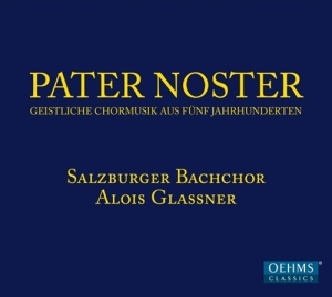 Salzburger Bachchor - Pater Noster in the group Externt_Lager /  at Bengans Skivbutik AB (2017156)