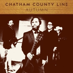Chatham County Line - Autumn in the group OUR PICKS / Classic labels / YepRoc / CD at Bengans Skivbutik AB (2025573)