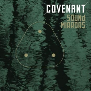 Covenant - Sound Mirrors in the group CD / Pop-Rock,Svensk Folkmusik at Bengans Skivbutik AB (2025628)