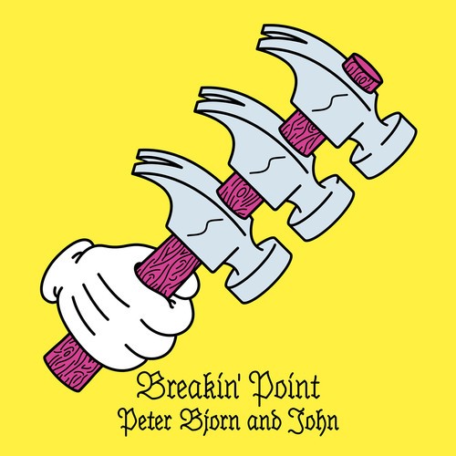 Peter Bjorn And John - Breakin' Point in the group OTHER / Övrigt /  at Bengans Skivbutik AB (2032033)