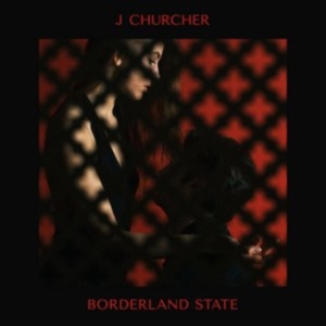 J Churcher - Borderland State in the group CD / Pop-Rock at Bengans Skivbutik AB (2032100)