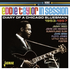 Taylor Eddie - Diary Of A Chicago Bluesman 1953-1957 in the group CD / Blues,Jazz at Bengans Skivbutik AB (2032153)