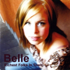 Belle - Richest Folks In Town in the group Externt_Lager /  at Bengans Skivbutik AB (2034316)